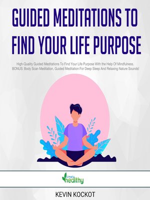 cover image of Guided Meditations to Find Your Life Purpose